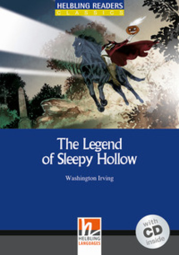 The legend of Sleepy Hollow. Livello 4 (A2-B1). Con CD Audio - Washington Irving - Janet Olearski