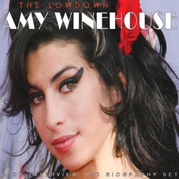 The lowdown - Amy Winehouse