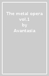 The metal opera vol.1