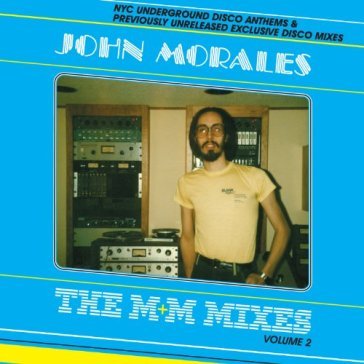 The m+m mixes vol.2 part b - John Morales