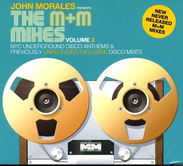 The m+m mixes vol.3 - John Morales