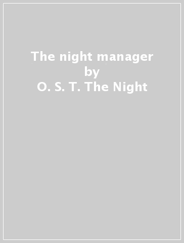 The night manager - O. S. T. -The Night