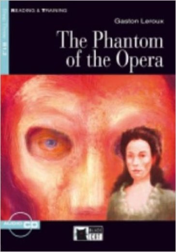 The phantom of the opera. Con CD Audio - Gaston Leroux