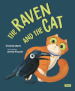 The raven and the cat. Ediz. a colori