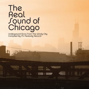 The real sound of Chicago, vol.1