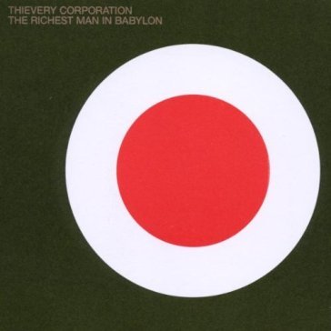 The richest man in babylon - Thievery Corporation