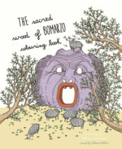 The sacred wood of Bomarzo. Colouring Book