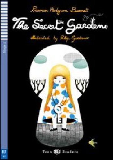 The secret garden. Con File audio per il download. Con Contenuto digitale per accesso on line - Frances Eliza Hodgson Burnett