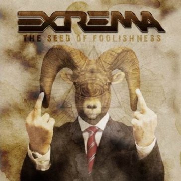 The seed of foolishness - Extrema