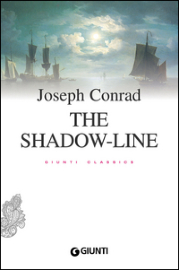 The shadow-line - Joseph Conrad