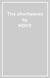 The shortwaves