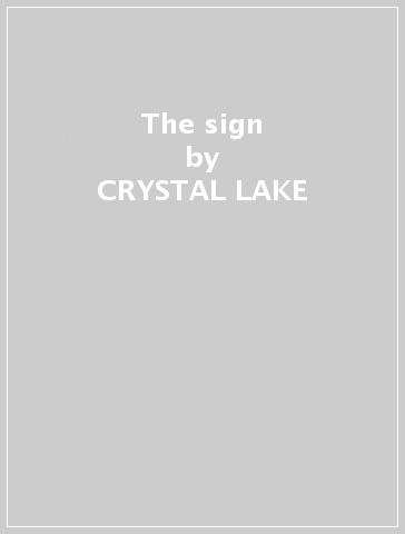 The sign - CRYSTAL LAKE