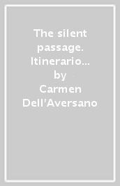 The silent passage. Itinerario poetico di W. H. Auden