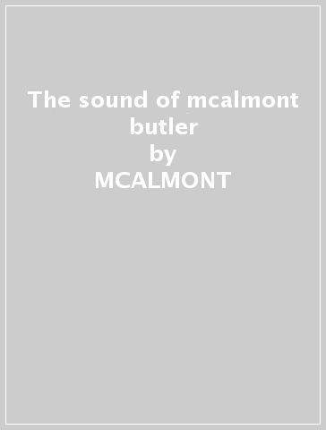 The sound of mcalmont & butler - MCALMONT & BUTLER