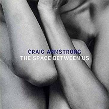 The space between us - Craig Armstrong