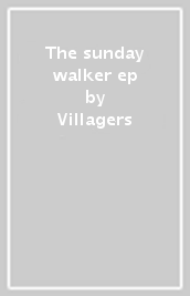 The sunday walker ep