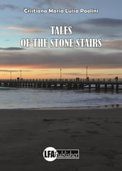 The tales of the stone stairs