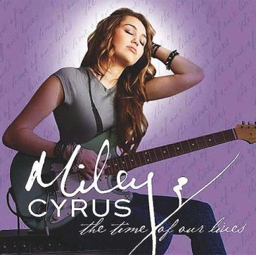 The time of our lives - Miley Cyrus