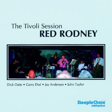 The tivoli session - Red Rodney