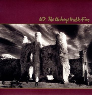 The unforgettable fire(remastered) - U2