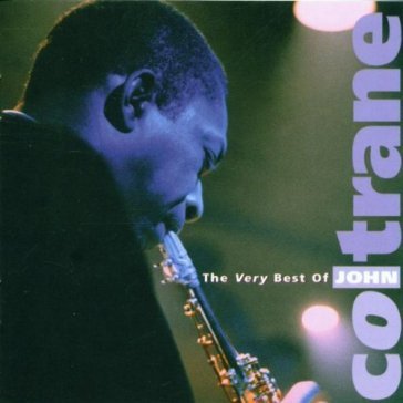 The very best of john coltrane - John Coltrane