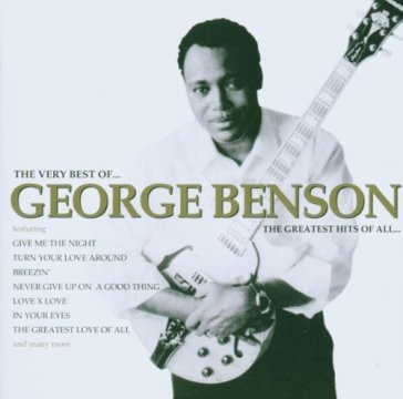 The very best of....the greatest hits - George Benson