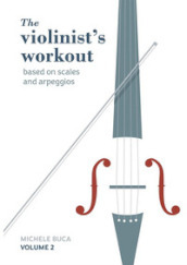 The violinist s workout vol. 2