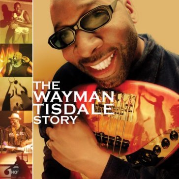 The wayman tisdale story (cd+dvd) - Wayman Tisdals
