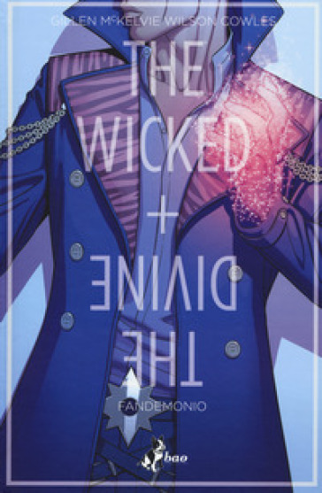 The wicked + the divine. 2: Fandemonio - Kieron Gillen