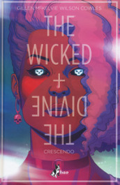 The wicked + the divine. 4: Crescendo