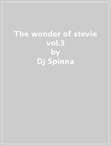 The wonder of stevie vol.3 - Dj Spinna