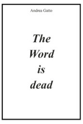 The word is dead