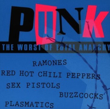 The worst of total anarchy - PUNK