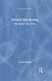 Theatre and Boxing
