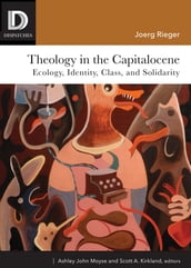 Theology in the Capitalocene