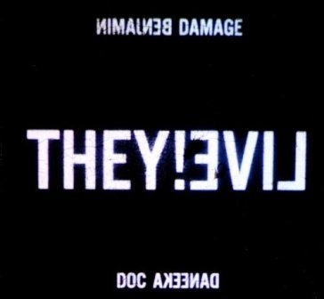 They!live - Benjamin Damage
