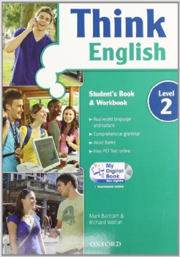 Think English. Student's book-Workbook-Culture book-My digital book. Con espansione online. Per le Scuole superiori. Con CD-ROM. 2. (2 vol.) - Mark Bartram - Richard Walton