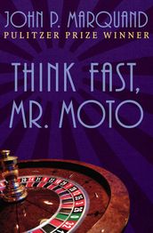 Think Fast, Mr. Moto