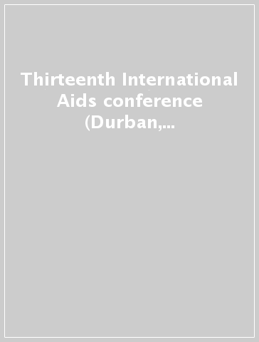 Thirteenth International Aids conference (Durban, 9-14 July 2000). Social Science and Rights, Politics Commitment and Action. 2.