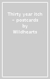 Thirty year itch - postcards