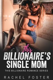 This Billionaire s Single Mom