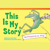 This Is My Story by Frederick G. Frog Audiobook