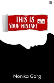 This Is Not Your Mistake