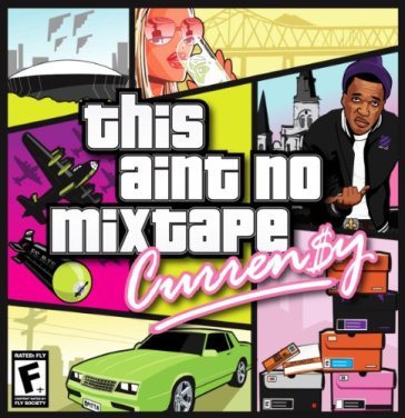 This ain't no mixtape - CURRENSY
