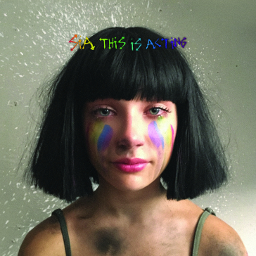 This is acting (deluxe edt.) - Sia