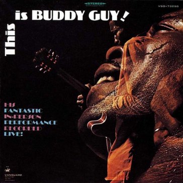 This is buddy guy - Buddy Guy