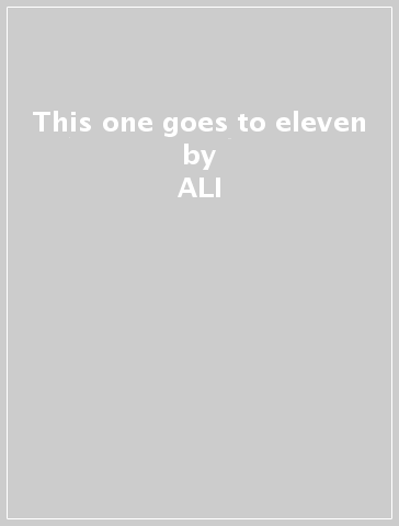 This one goes to eleven - ALI & HELLMUT HA NEANDER