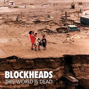 This world is dead - BLOCKHEADS