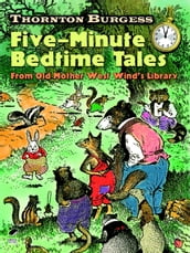 Thornton Burgess Five-Minute Bedtime Tales