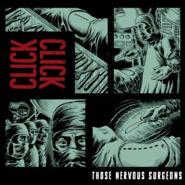 Those nervous surgeons - Click Click